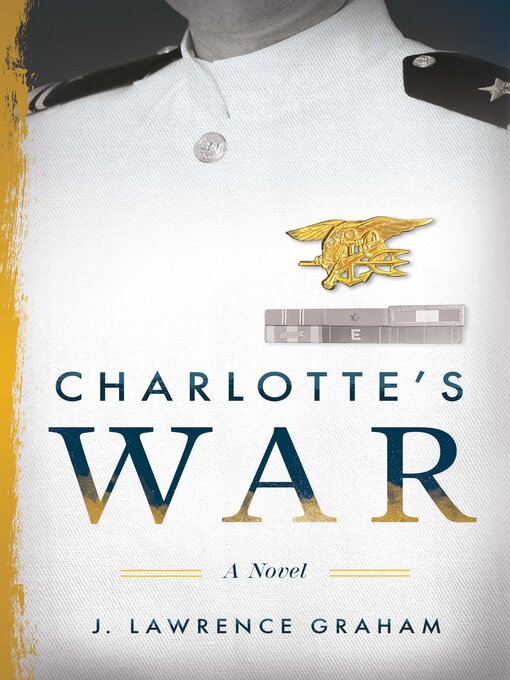 Title details for Charlotte's War by J. Lawrence Graham - Available